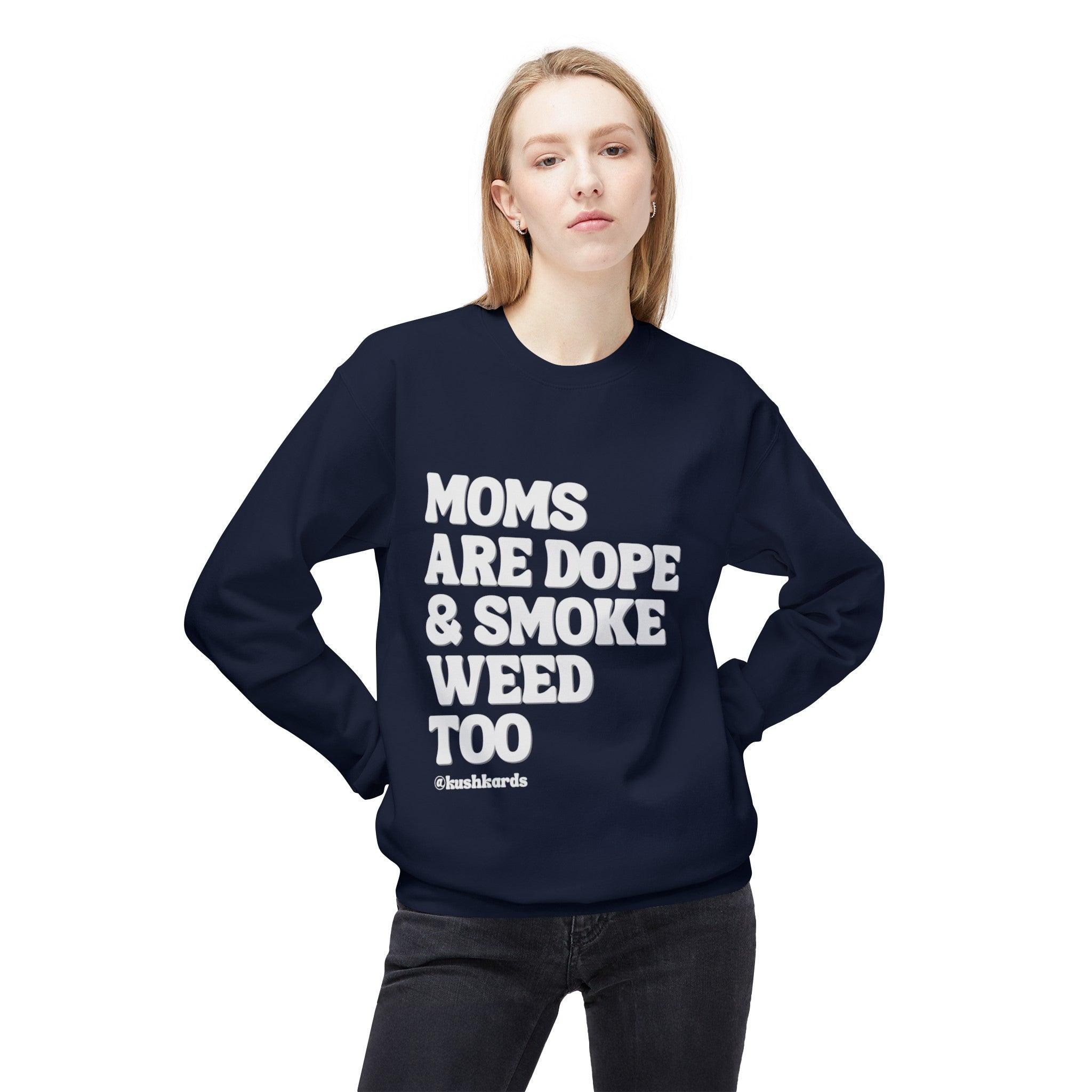 Moms Are Dope Unisex Midweight Softstyle Fleece Crewneck Sweatshirt
