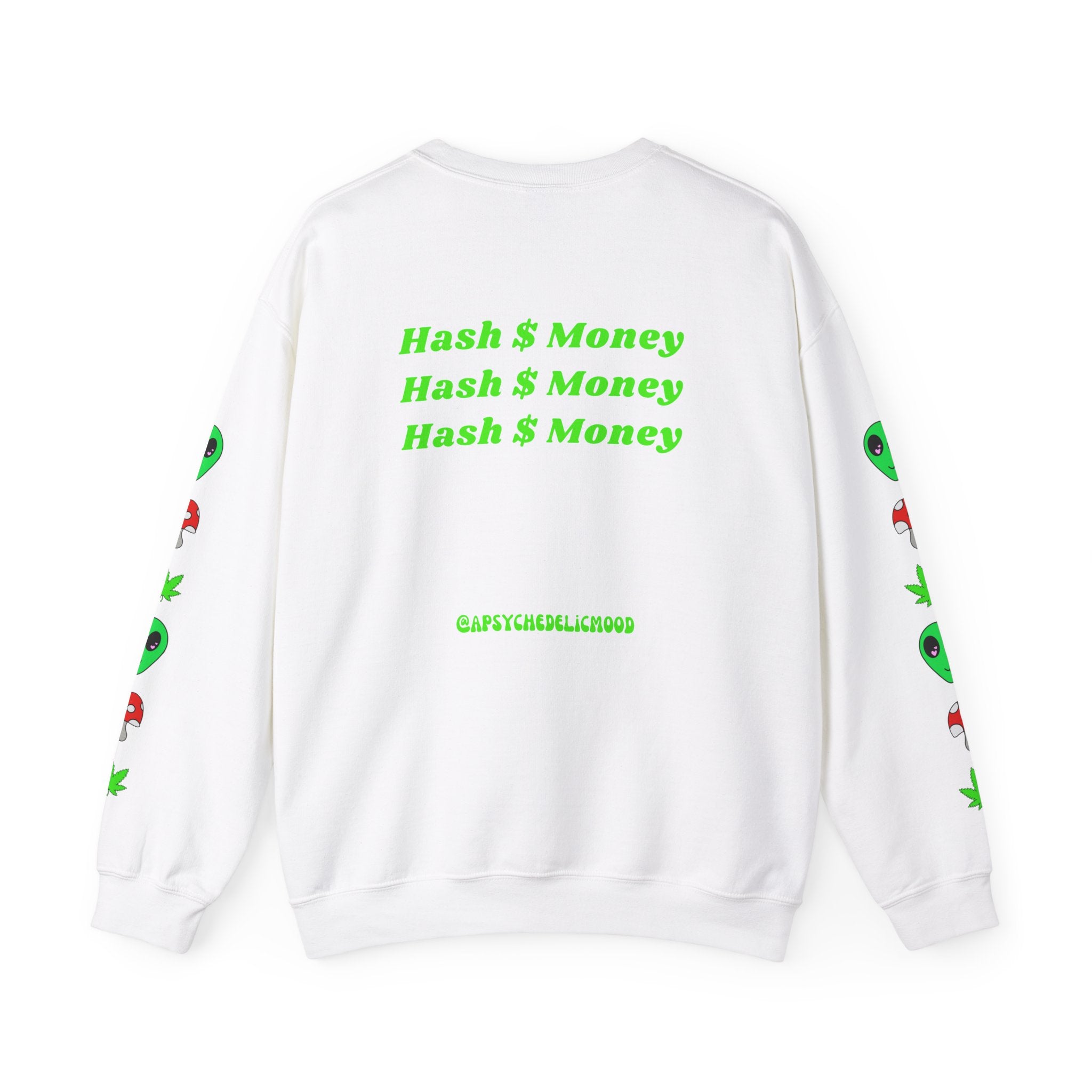 Psychedelic Hash Money Sweatshirt