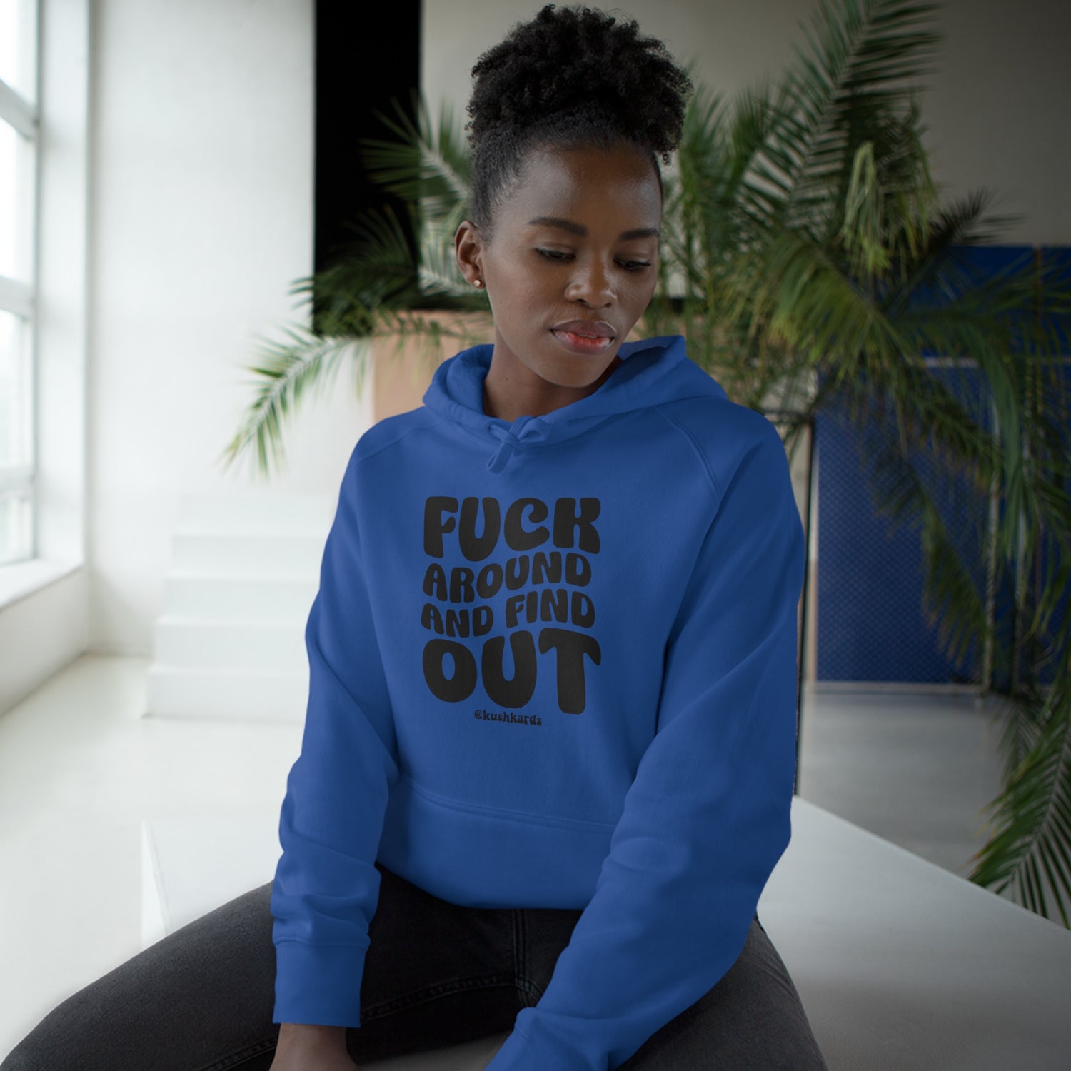 Fuck Around And Find Out Statement Hoodie