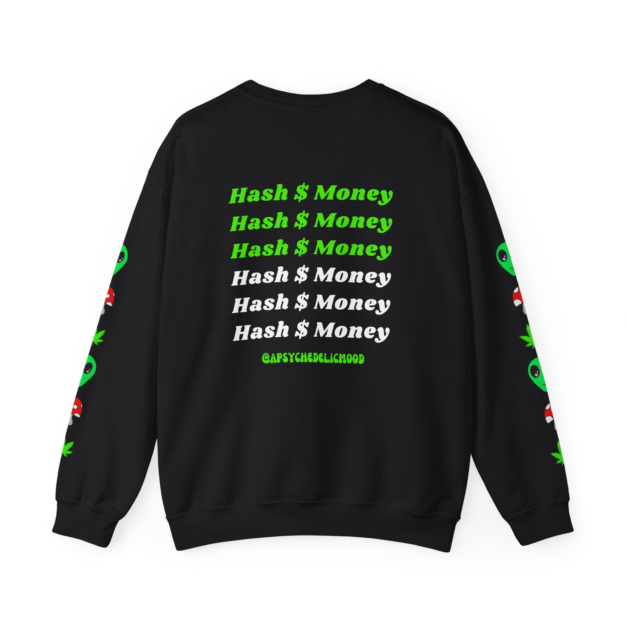 Psychedelic Hash Money Sweatshirt