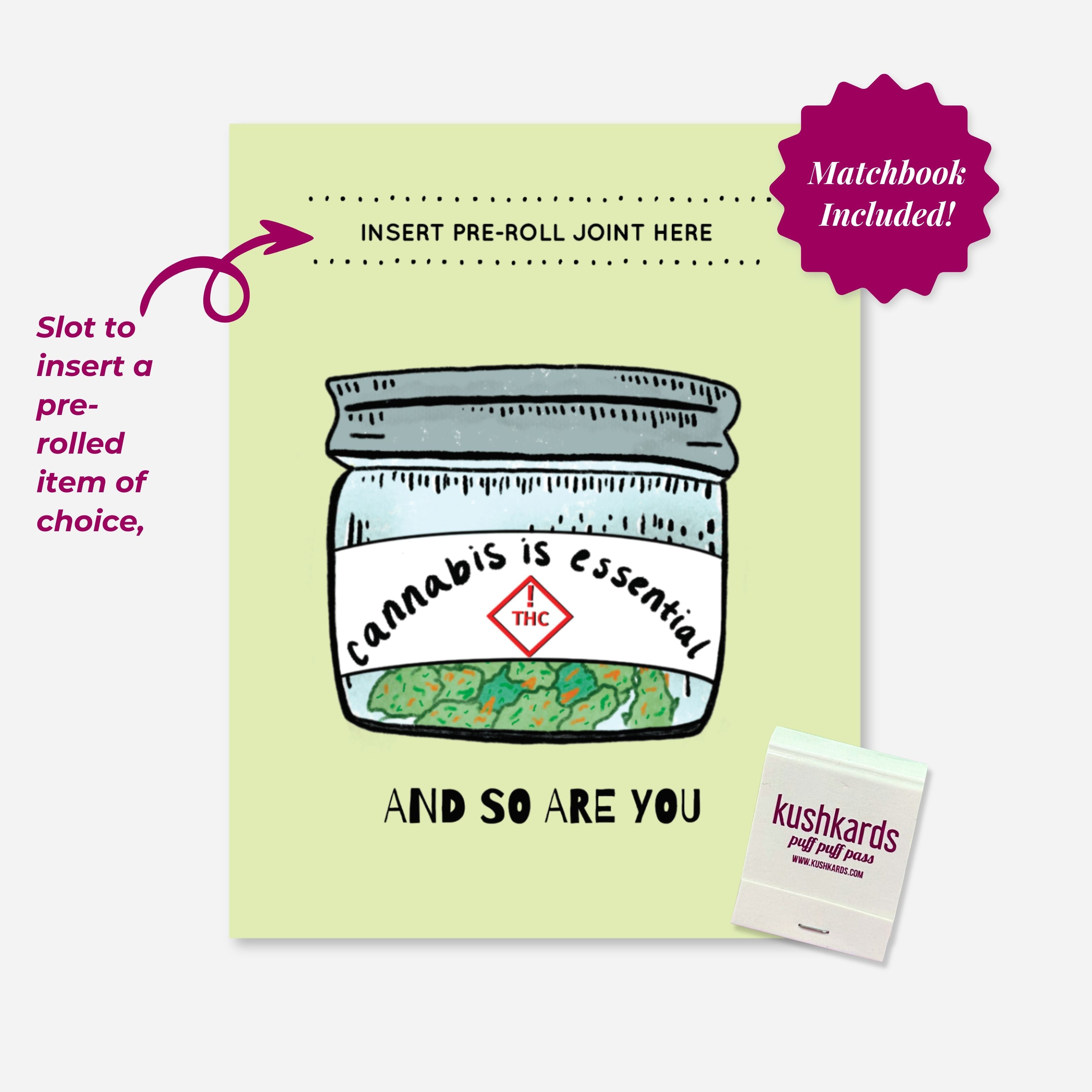 Green cannabis-themed greeting card with a jar illustration labeled “Cannabis is Essential” and a slot to insert a pre-roll. Text reads “And So Are You.” Collaboration with A Psychedelic Mood.