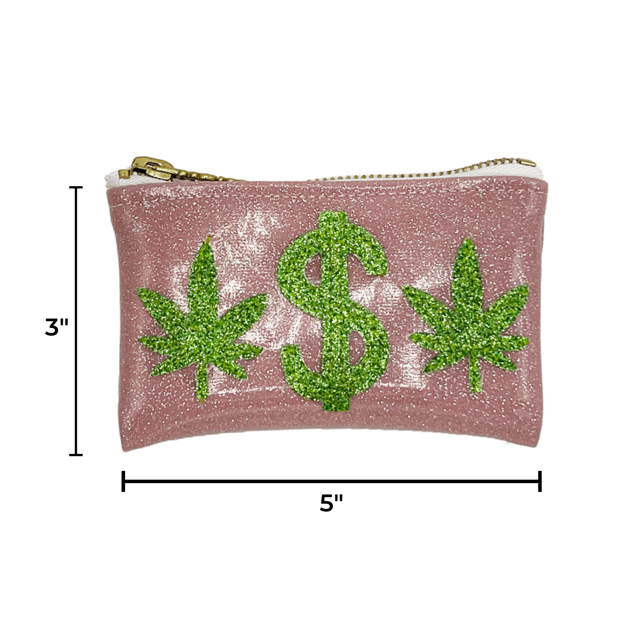 Pink glitter keychain clutch with green cannabis leaves and a dollar sign, dimensions labeled as 5 inches by 3 inches.