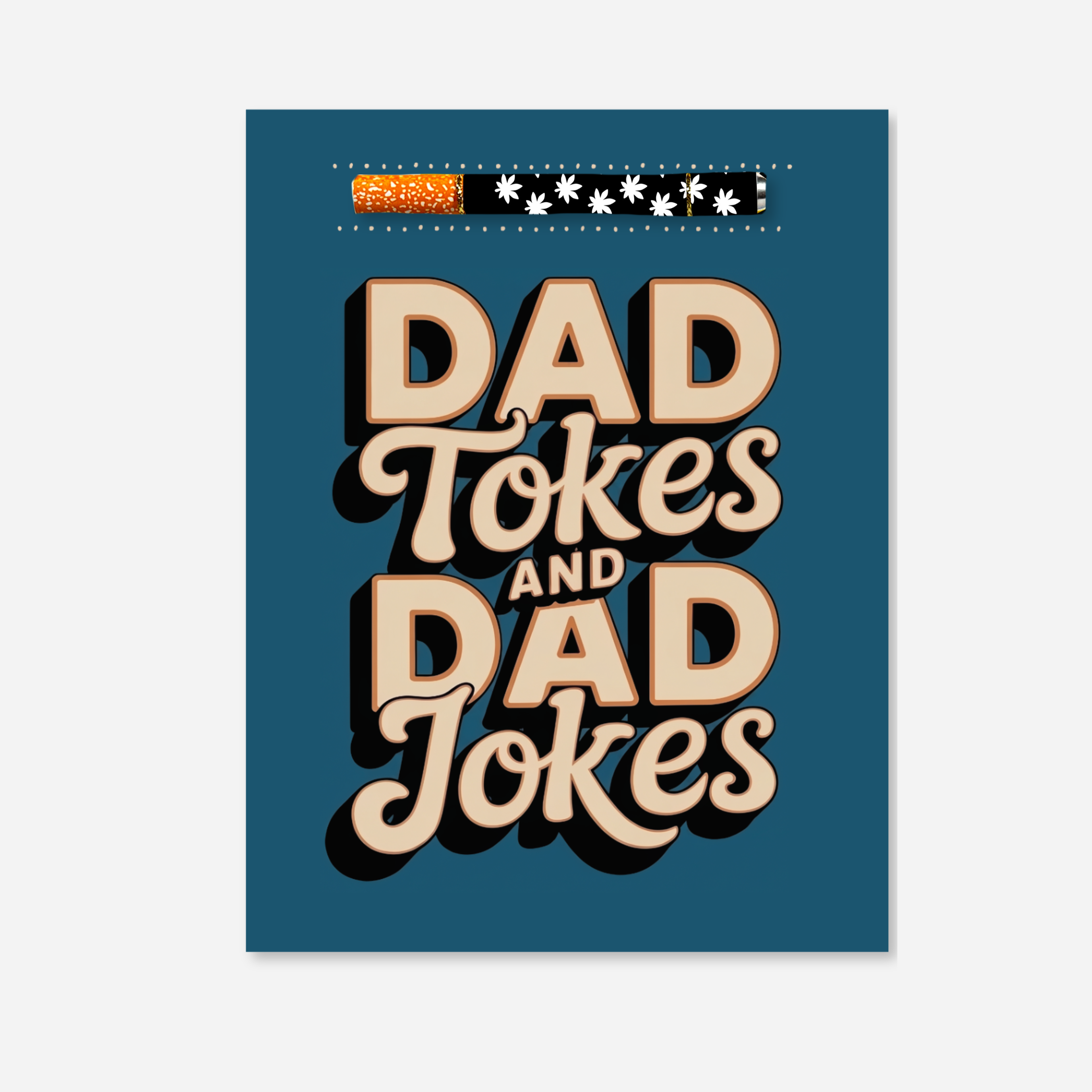 Navy Blue Greeting Card with 3D text " Dad Toked and Dad Jokes" with a black and white one hitter pipe on a light grey background