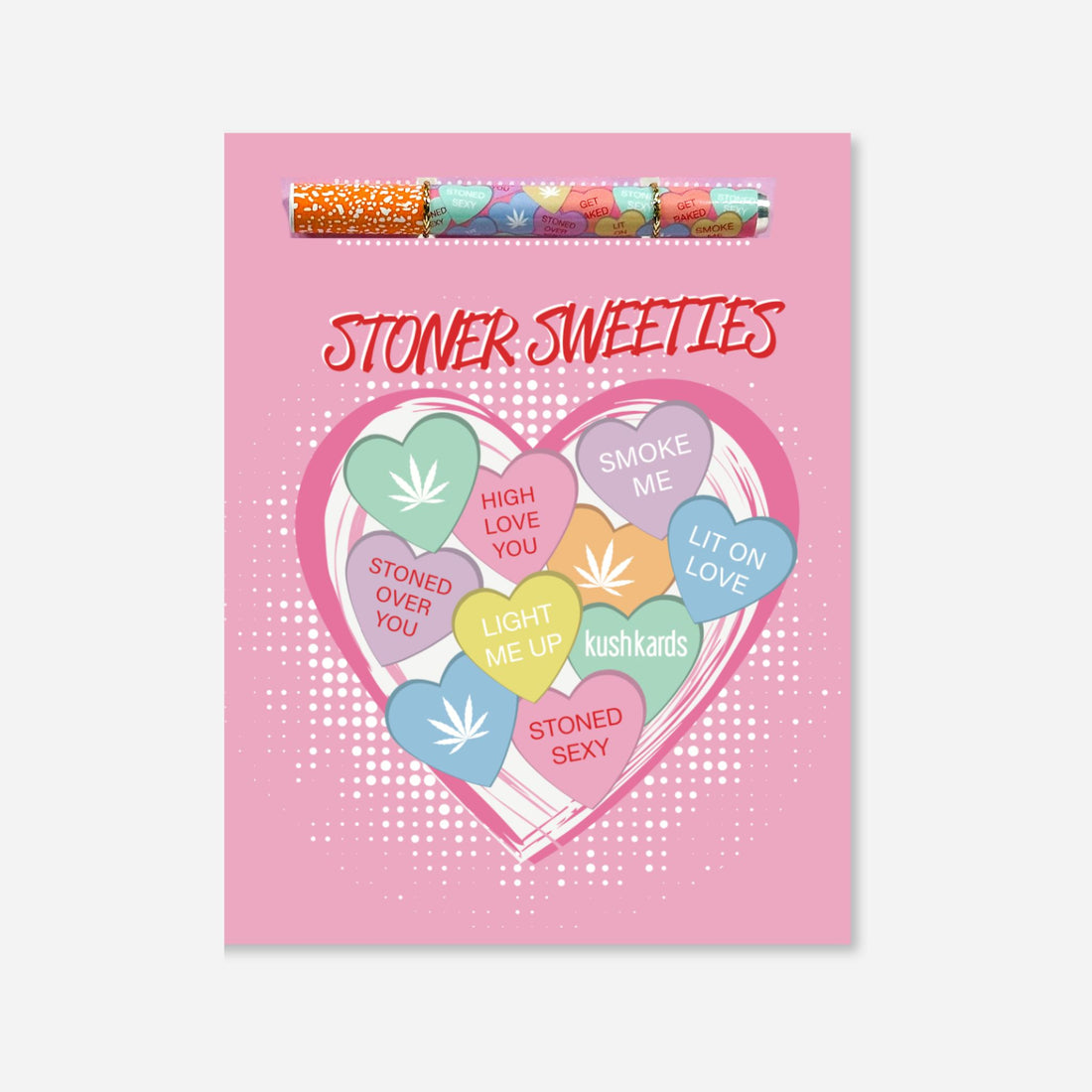 Stoner Sweeties Valentine’s Day greeting card with heart candy design and matching aluminum one-hitter pipe included