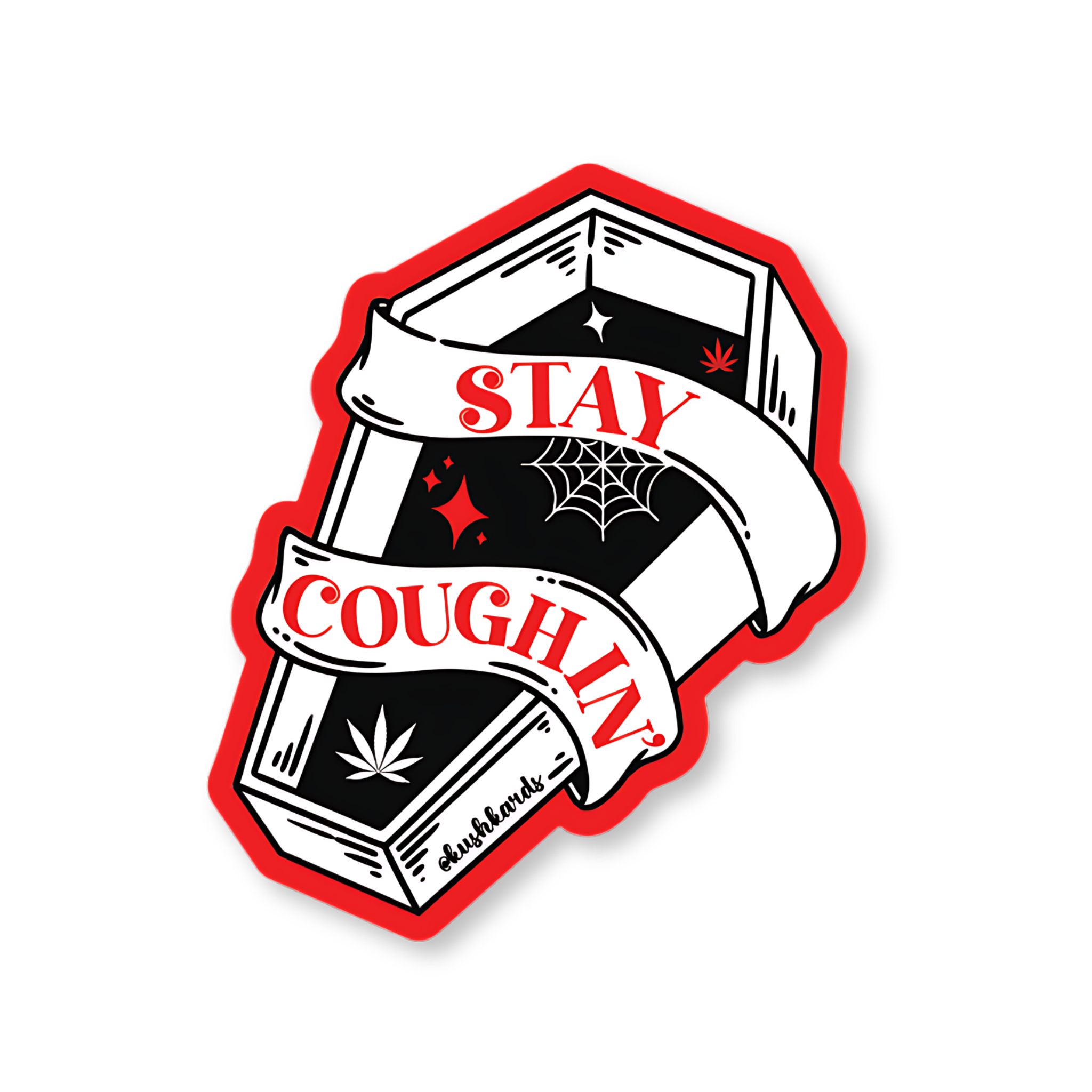 Black and red coffin sticker with a spiderweb, cannabis leaves, and a banner that says "Stay Coughin&
