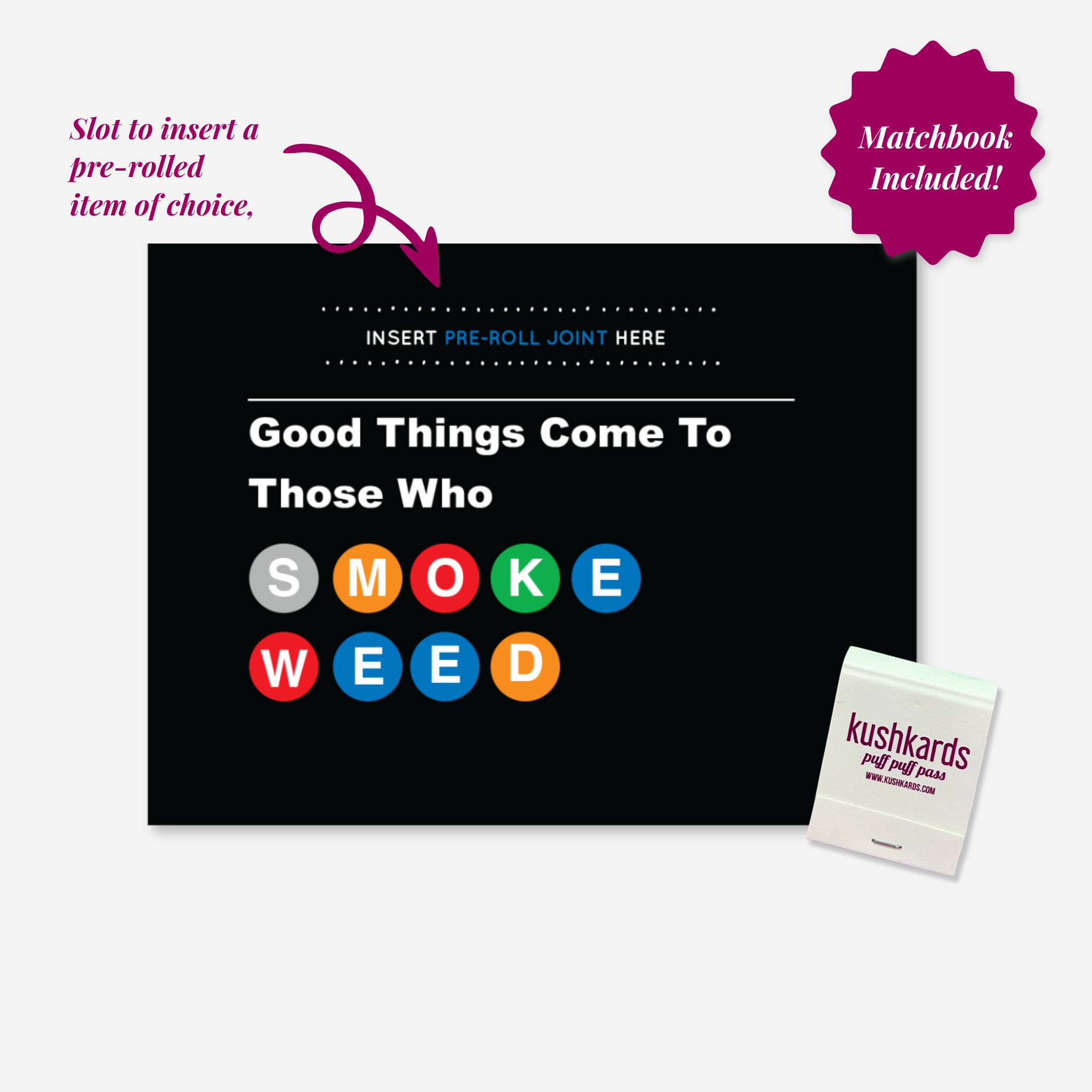 A greeting card featuring colorful subway letters spelling out "SMOKE WEED" with the text "Good Things Come To Those Who SMOKE WEED" on a black background.