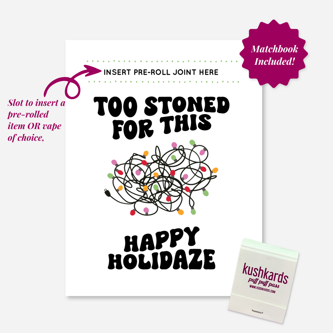 Holiday Lights Illustration: "Tangled string of holiday lights illustration on Too Stoned for This KushKard with slot for pre roll and matchbook
