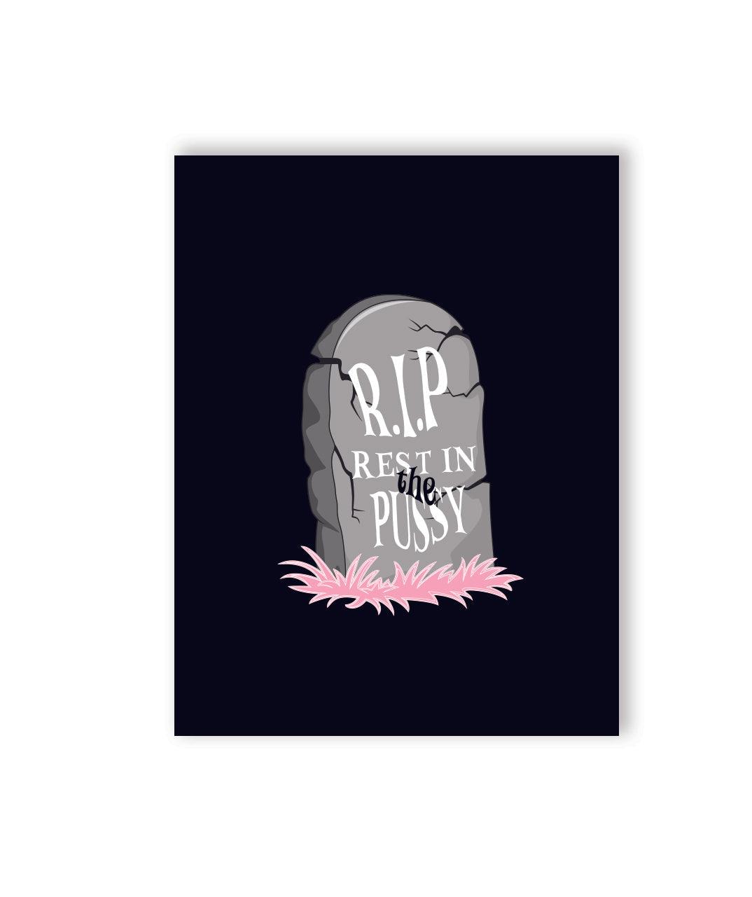 ☠️ RIP Pussy Halloween Naughty Greeting Card - KushKards