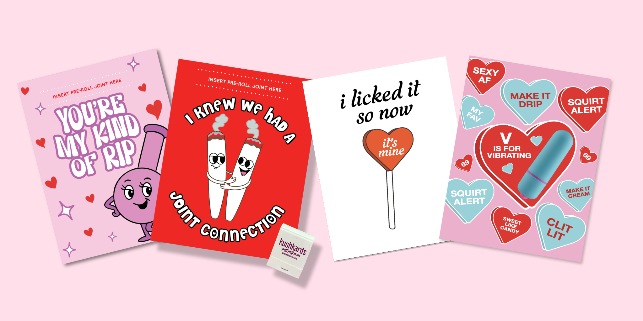 Valentine's Day Cards from KushKards Banner with an Add A Pre Roll Card. Naughty Card and Vibrator Card on light pink background 