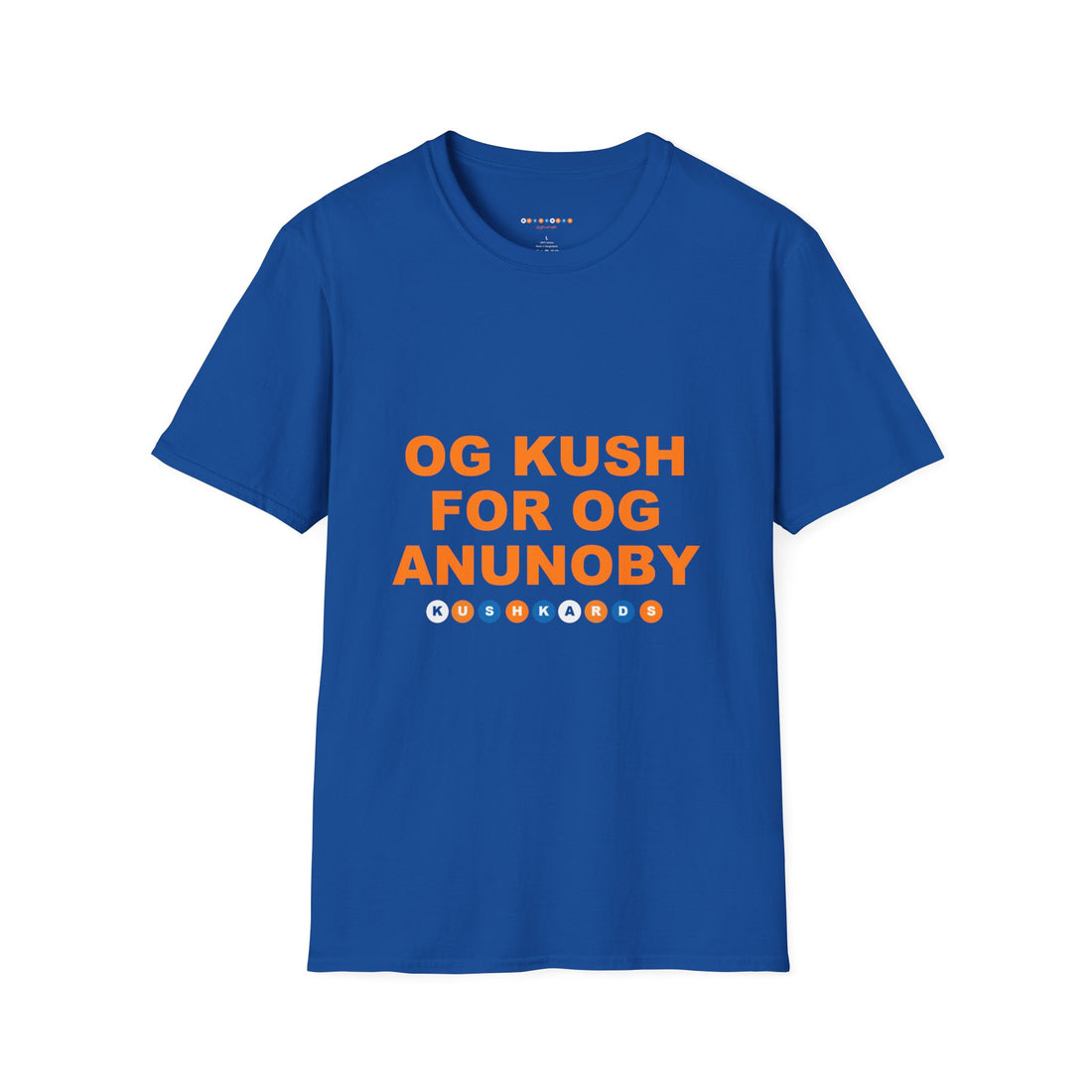 Blue t-shirt with a knicks graphics with text OG KUSH FOR OG ANUNOBY on white background 