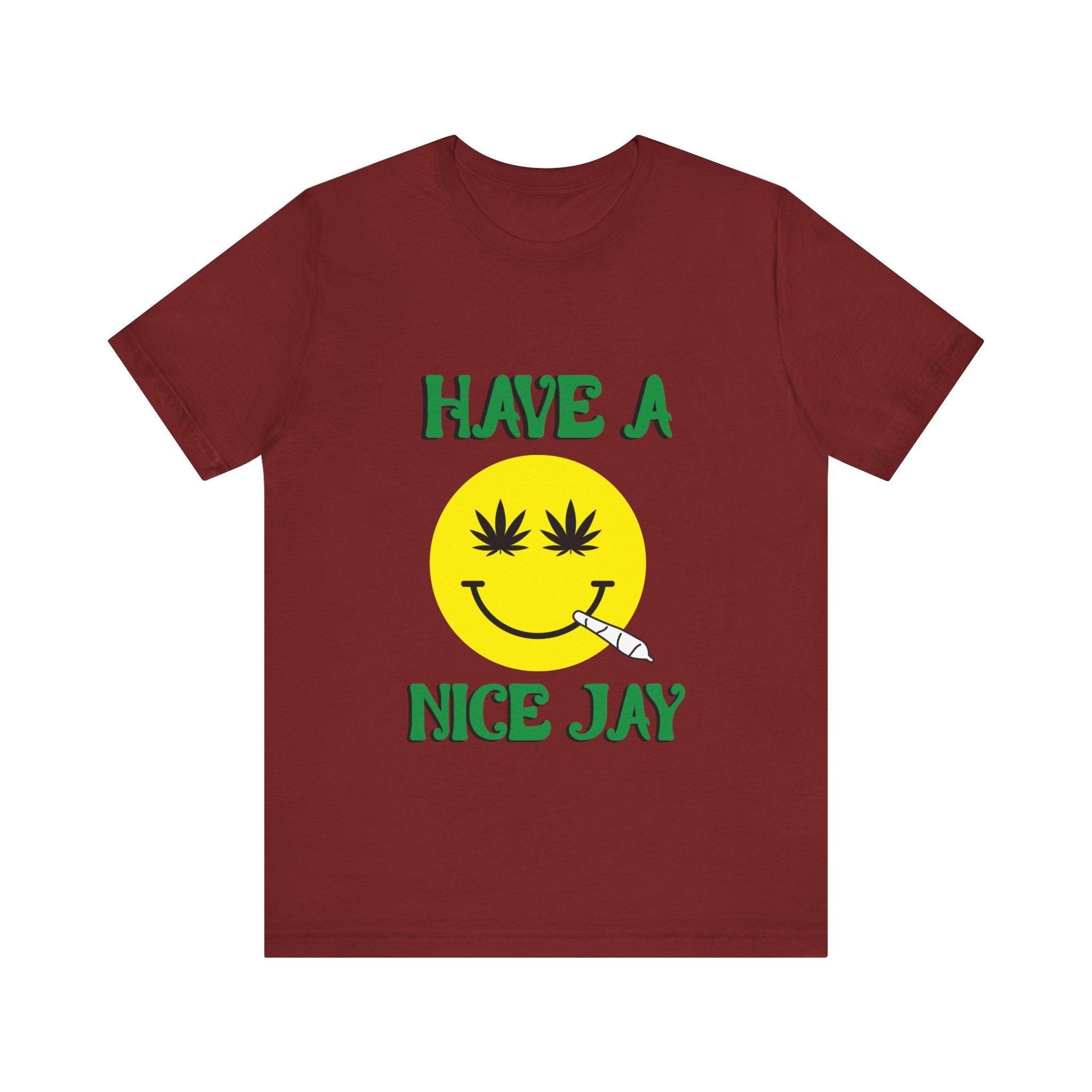 Have A Nice Jay Unisex Jersey Short Sleeve Tee