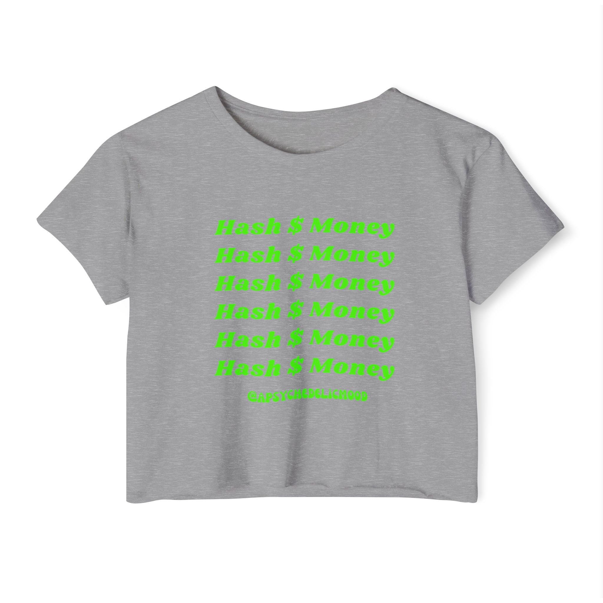 Hash Money Text In Green and repeats six times and has the handle @apsychedlicmood