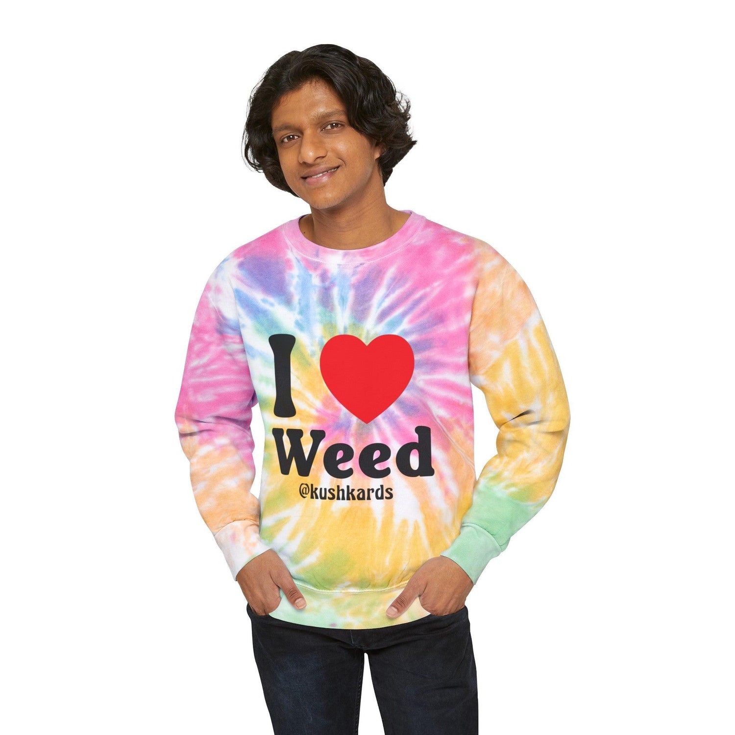 I Love Weed Unisex Tie-Dye Sweatshirt