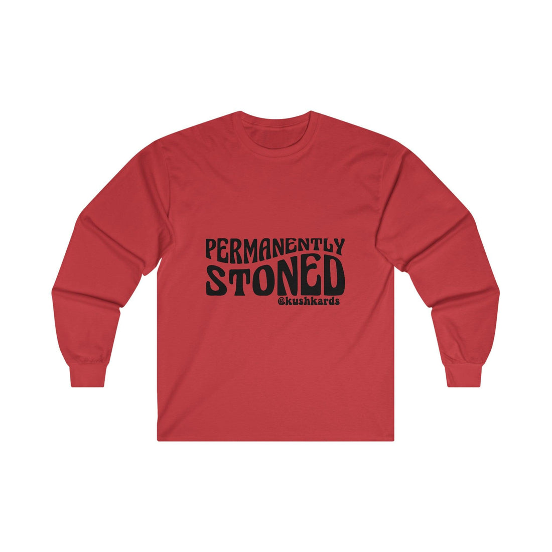 Permanently Stoned Unisex Ultra Cotton Long Sleeve Tee