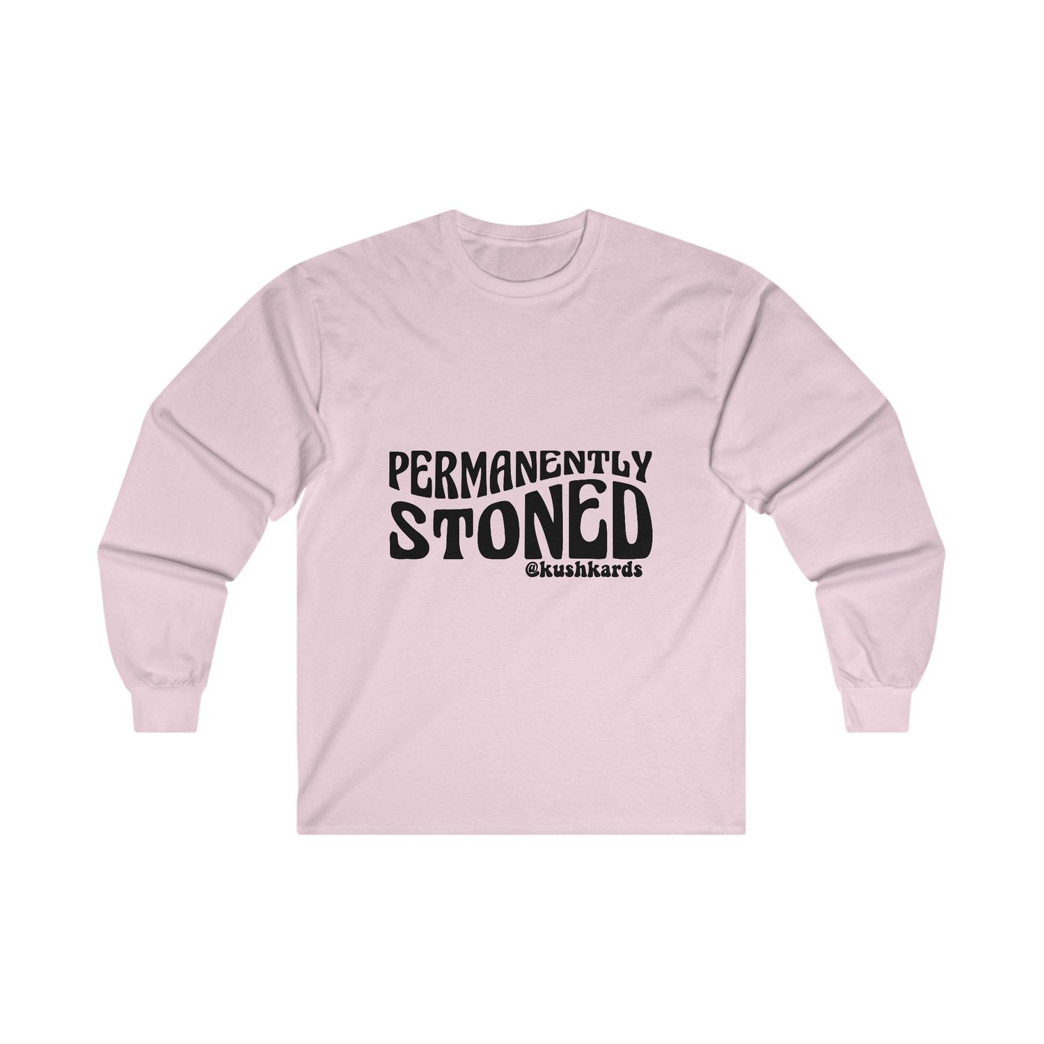 Permanently Stoned Unisex Ultra Cotton Long Sleeve Tee