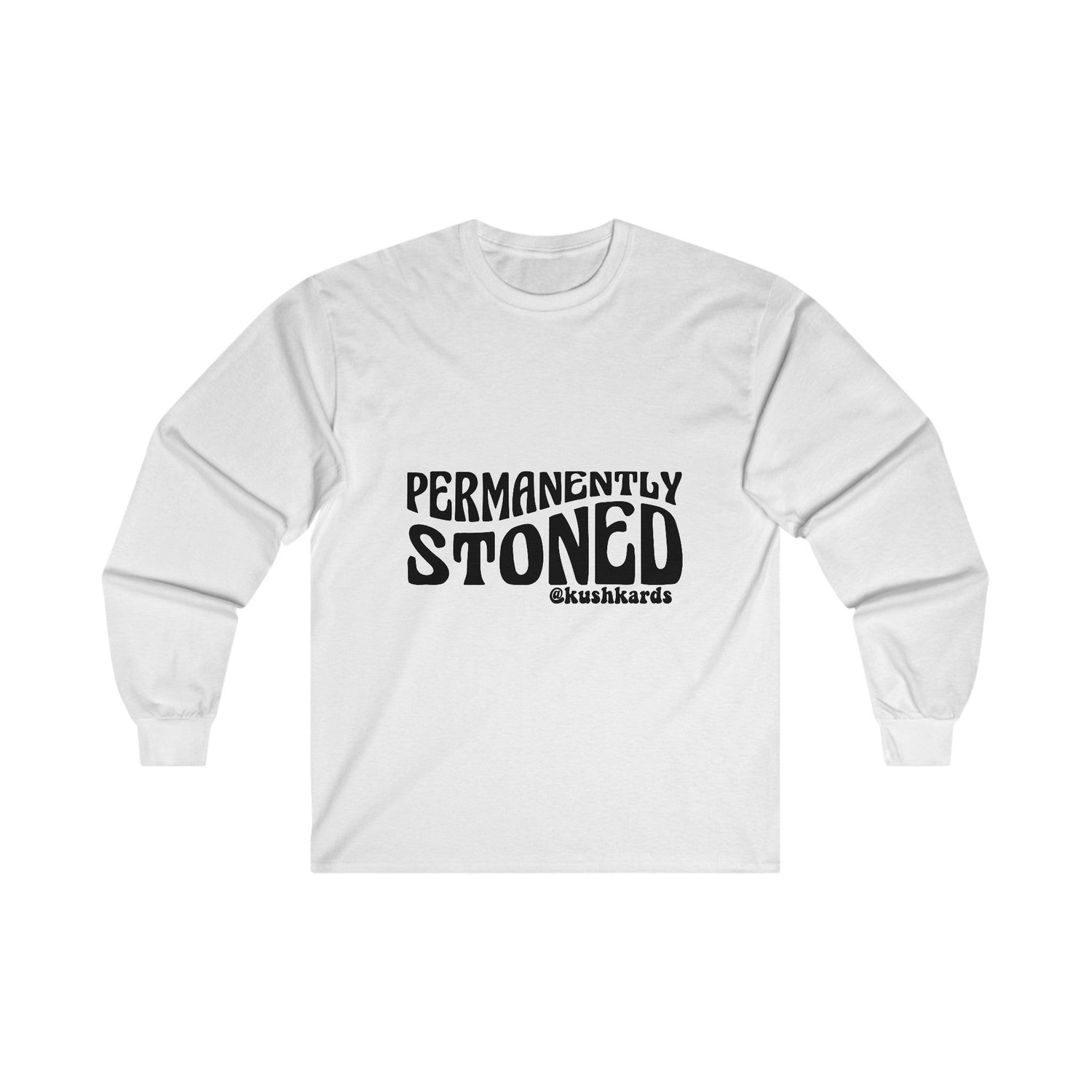 Permanently Stoned Unisex Ultra Cotton Long Sleeve Tee