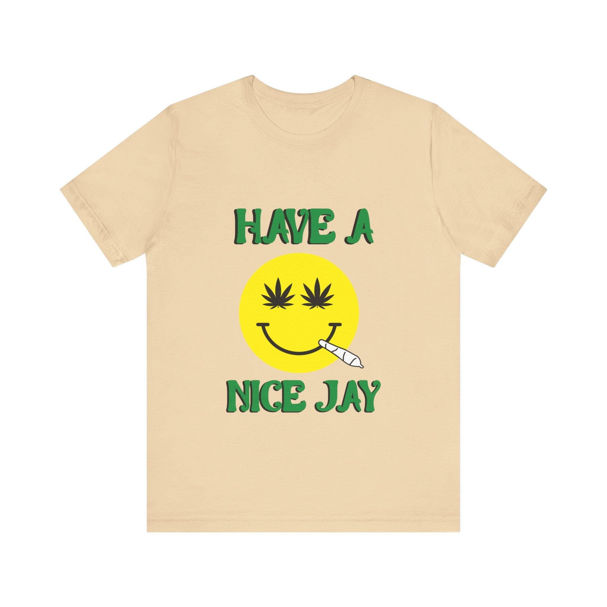 Have A Nice Jay Unisex Jersey Short Sleeve Tee