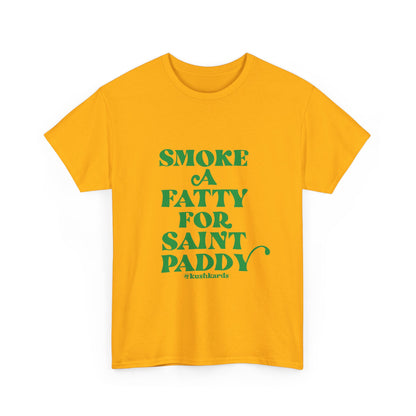 Smoke A Fatty For Saint Paddy T Shirt with green Text On orange Shirt 