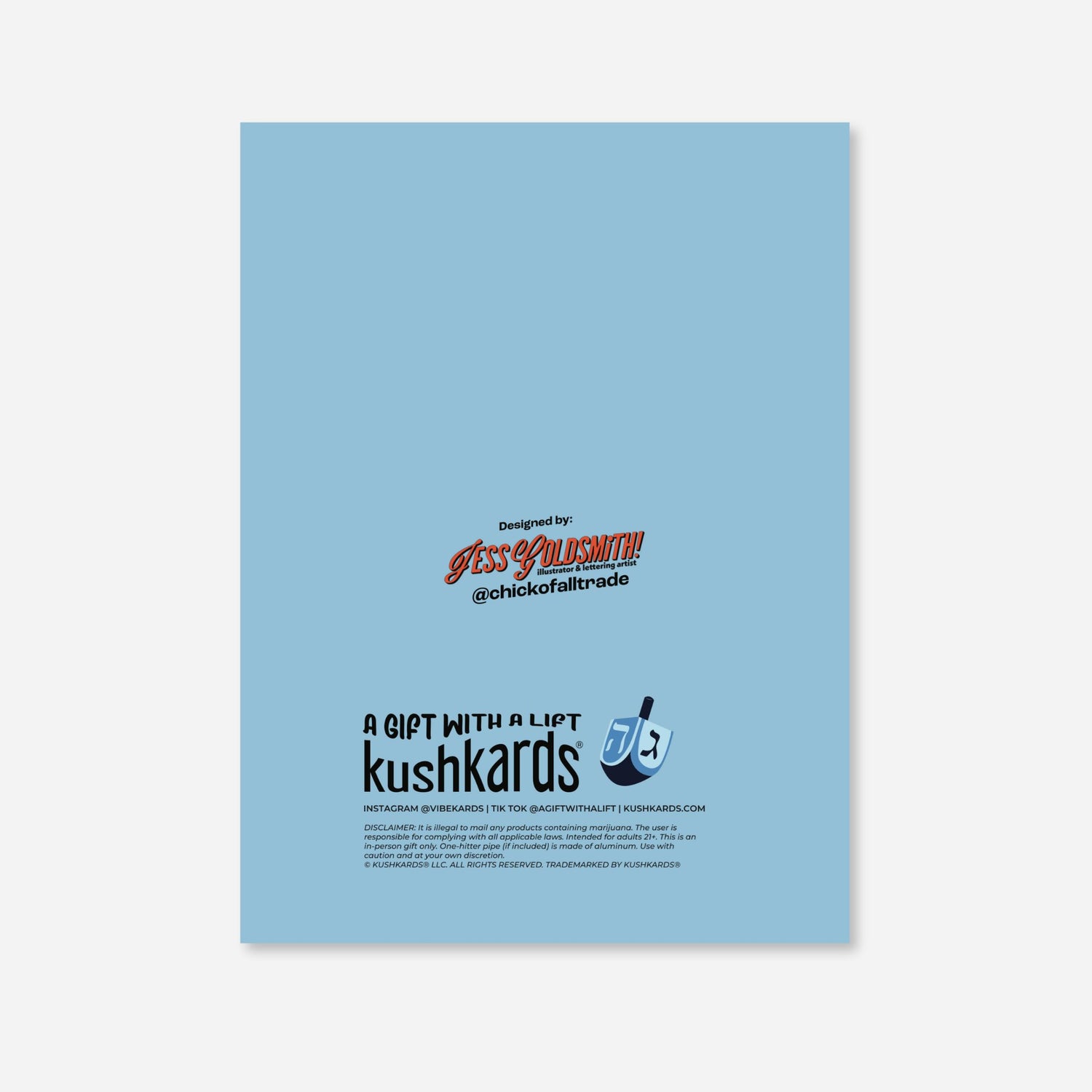 Light blue poster with text and a logo on a white background Back of Hanukkah KushKard featuring collaboration credit to Jess Goldsmith (@chickofalltrade).