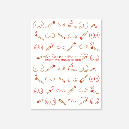 A greeting card with a repeating pattern of cartoon line drawings of breasts and rolled smoking items. The center of the card has a slot with the text &quot;INSERT PRE-ROLL JOINT HERE,&quot; and a matchbook is included at the bottom right.