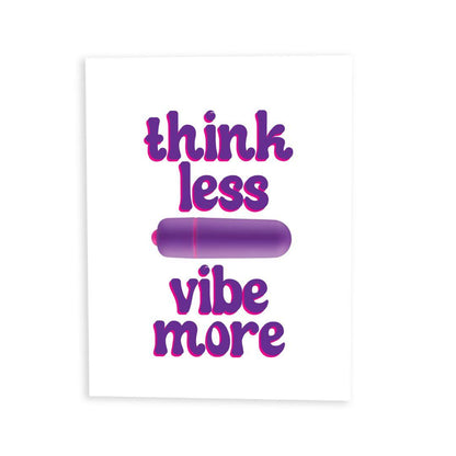 &quot;Think Less, Vibe More&quot; Vibrator Greeting Card • NaughtyVibes