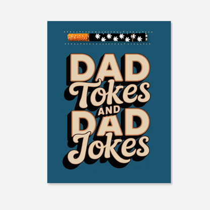 Navy Blue Greeting Card with 3D text " Dad Toked and Dad Jokes" with a black and white one hitter pipe on a light grey background 