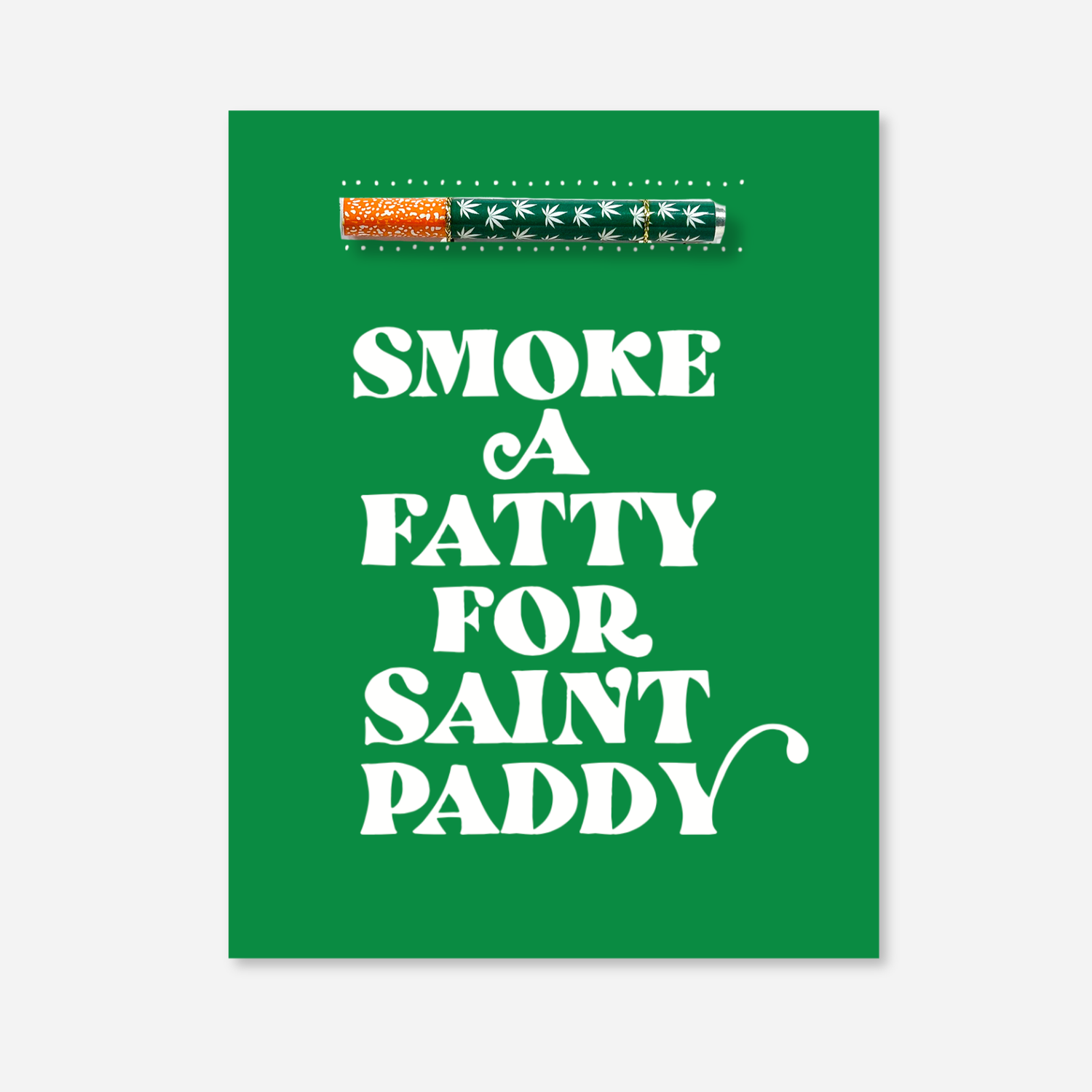 St. Fattys ☘️ Saint Patricks Greeting Card