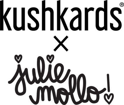 Image of the KushKards &amp; Julie Mollo logos for our KushKards x Julie Mollo Collaboration!