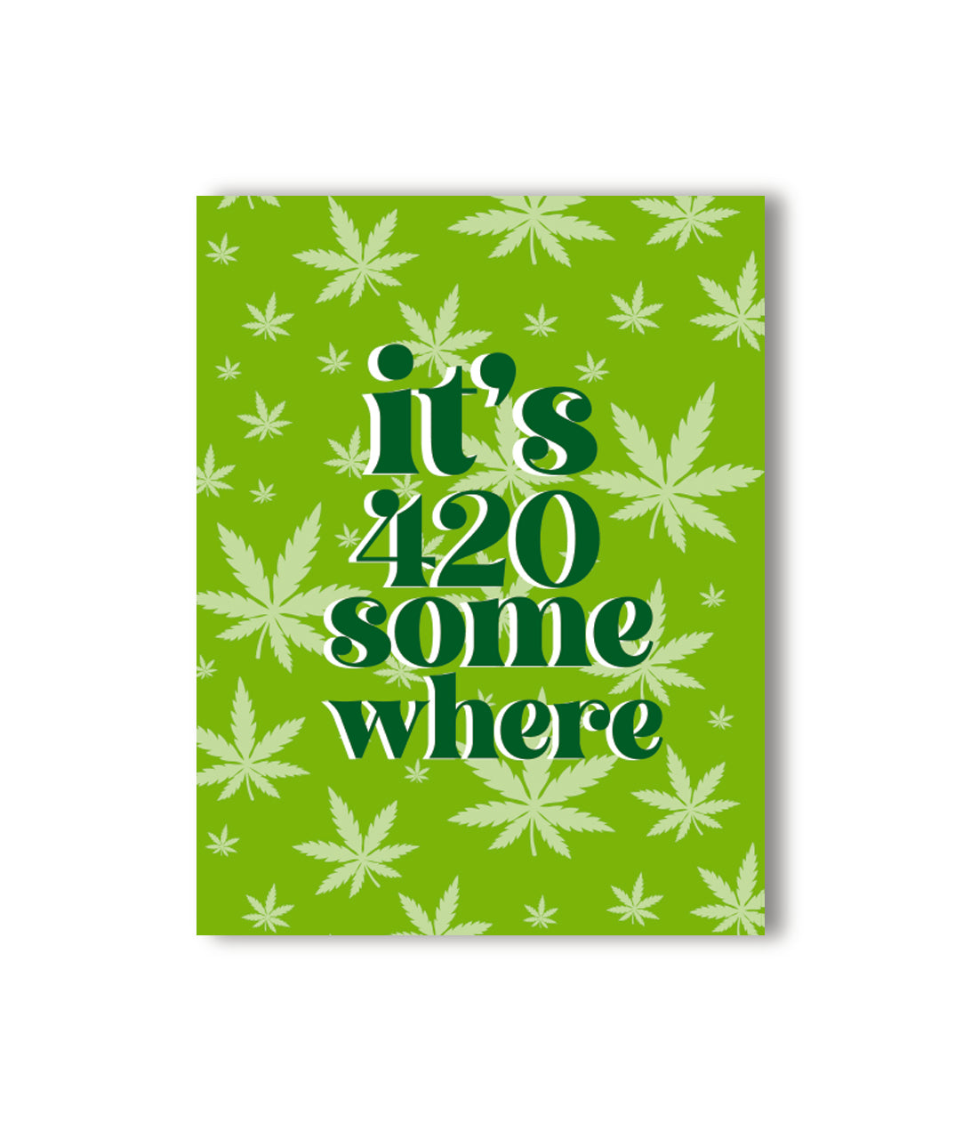 Green greeting card with marijuana leaf pattern and text &