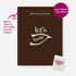 Let’s Bone KushKards greeting card featuring a rich brown background with cream lettering that reads “let’s bone” and a wishbone illustration in the center. A slot near the top is labeled “Insert Pre-Roll Joint Here” for adding a pre-rolled item of choice. A KushKards matchbook is shown in the lower right corner, with magenta callouts identifying the pre-roll slot and included matchbook.