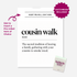 Cousin Walk KushKards cannabis greeting card featuring a minimalist black-and-white dictionary-style design. Large black text reads “cousin walk,” followed by “noun” and the definition, “The sacred tradition of leaving a family gathering with your cousins to smoke weed.” A built-in slot at the top is labeled “Insert Pre-Roll Joint Here” for adding a pre-rolled item of choice. A KushKards matchbook is shown in the lower right corner, with magenta callouts identifying the pre-roll slot and included matchbook.