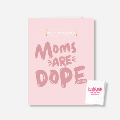 Dope Mom Greeting Card with slot to insert per roll and matchbook included