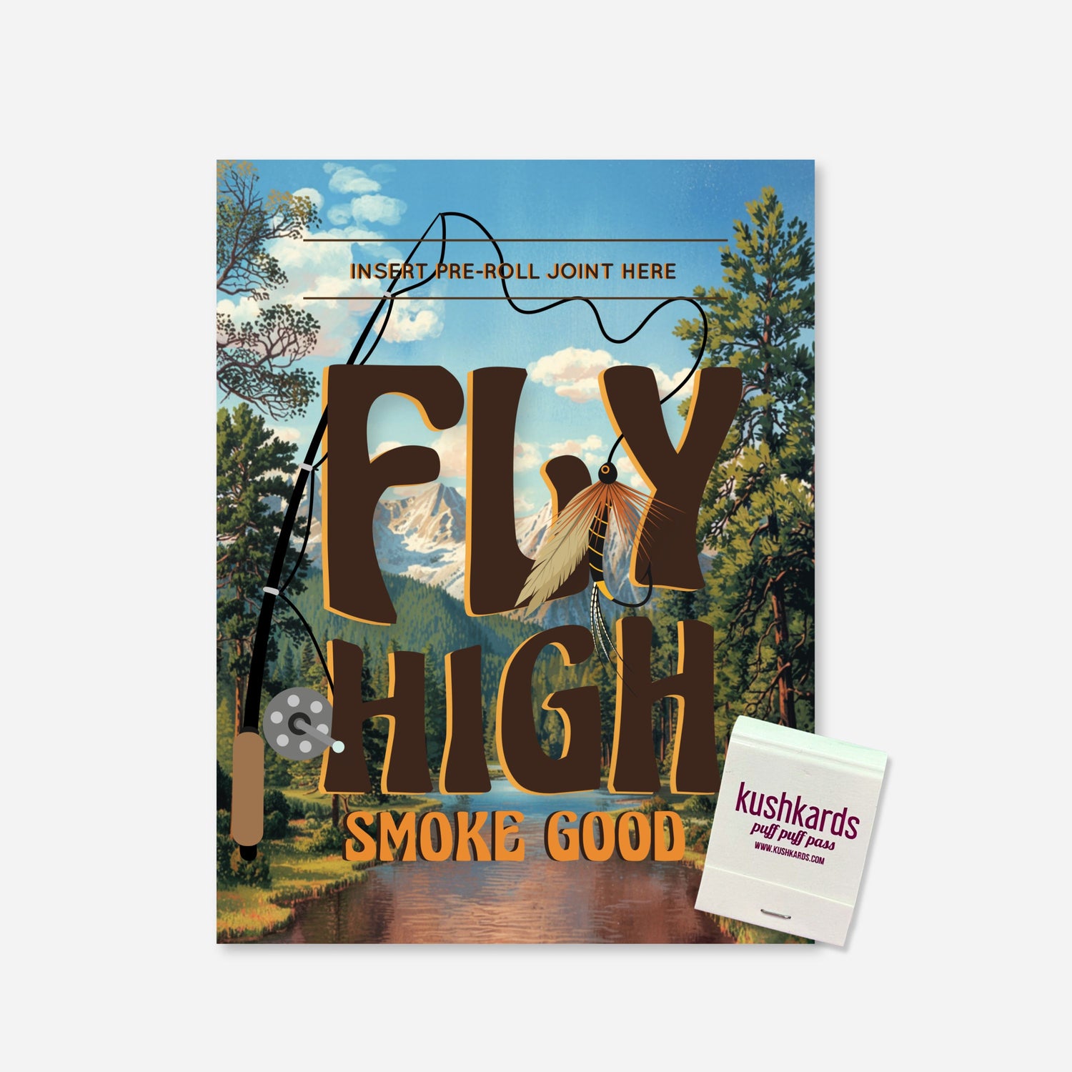 Greeting card with a vintage mountain scene and the phrase “Fly High Smoke Good,” featuring a slot to insert a pre-roll.
