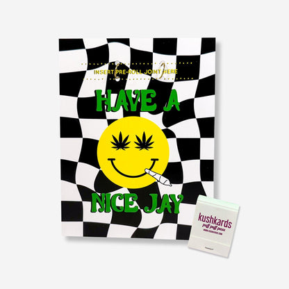 Have a Nice Jay Cannabis Greeting Card