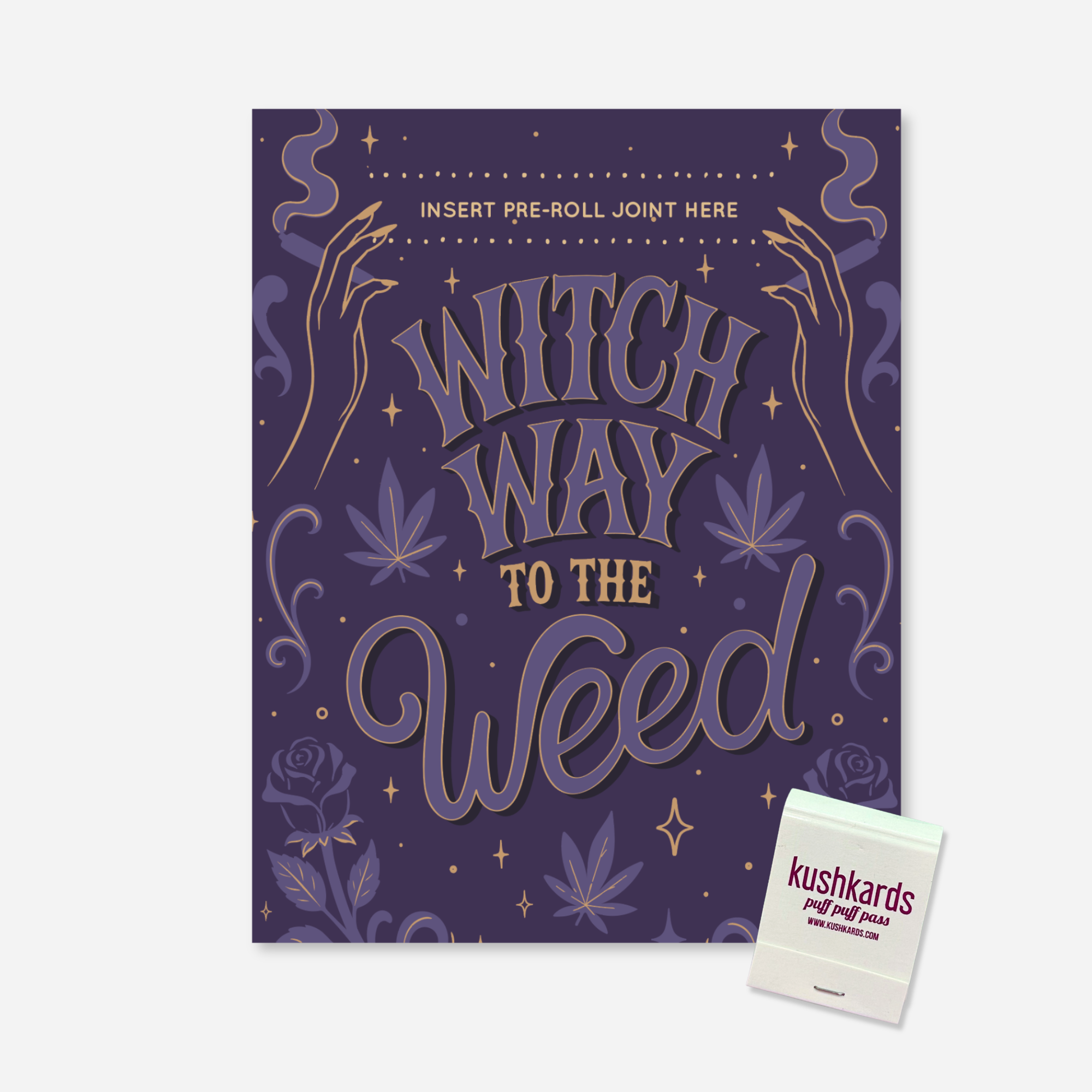 Purple KushKards “Witch Way to the Weed” Halloween weed greeting card featuring mystical hands, cannabis leaves, roses and stars, with a pre-roll insert slot and KushKards matchbook included.