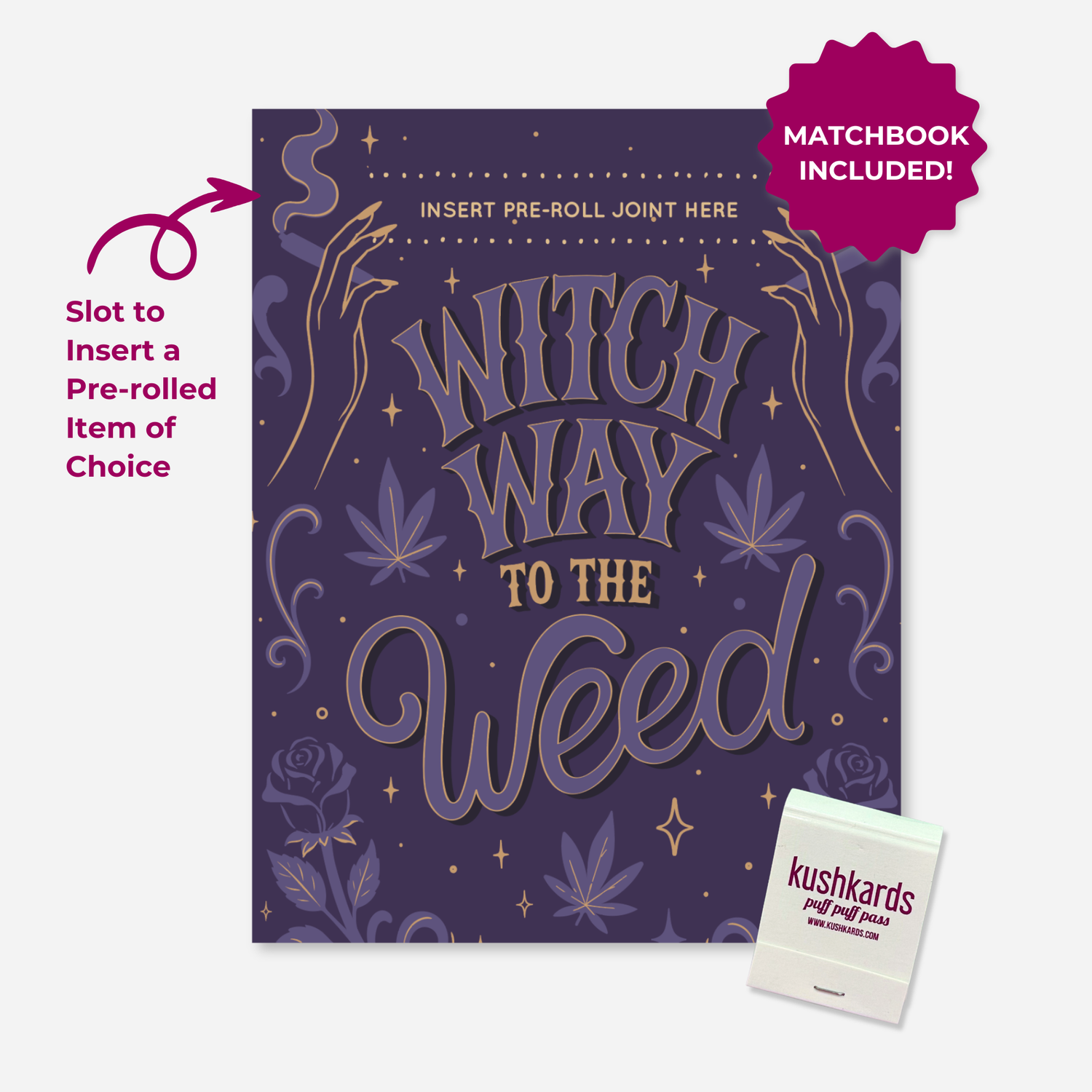 Purple KushKards “Witch Way to the Weed” Halloween weed greeting card featuring mystical hands, cannabis leaves, roses and stars, with a pre-roll insert slot and KushKards matchbook included.
