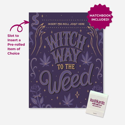 Purple KushKards “Witch Way to the Weed” Halloween weed greeting card featuring mystical hands, cannabis leaves, roses and stars, with a pre-roll insert slot and KushKards matchbook included.