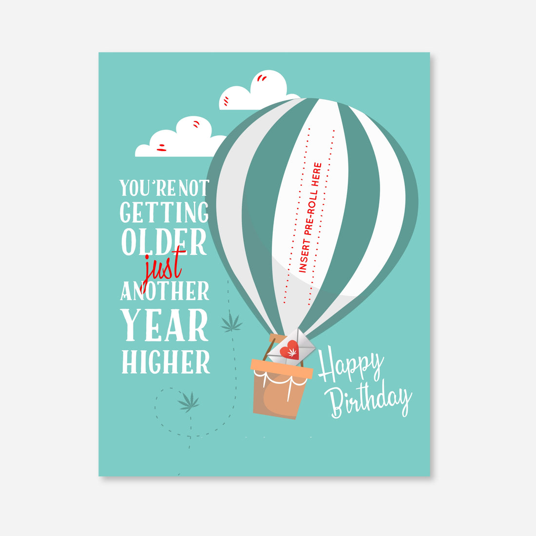Birthday card with hot air balloon design and humorous text on a teal background that says &quot;You&