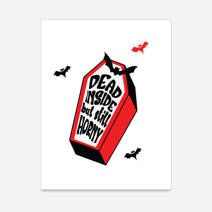 Front of the greeting card with coffin and bat graphics. Reads &quot;Dead Inside But Still Horny&quot;