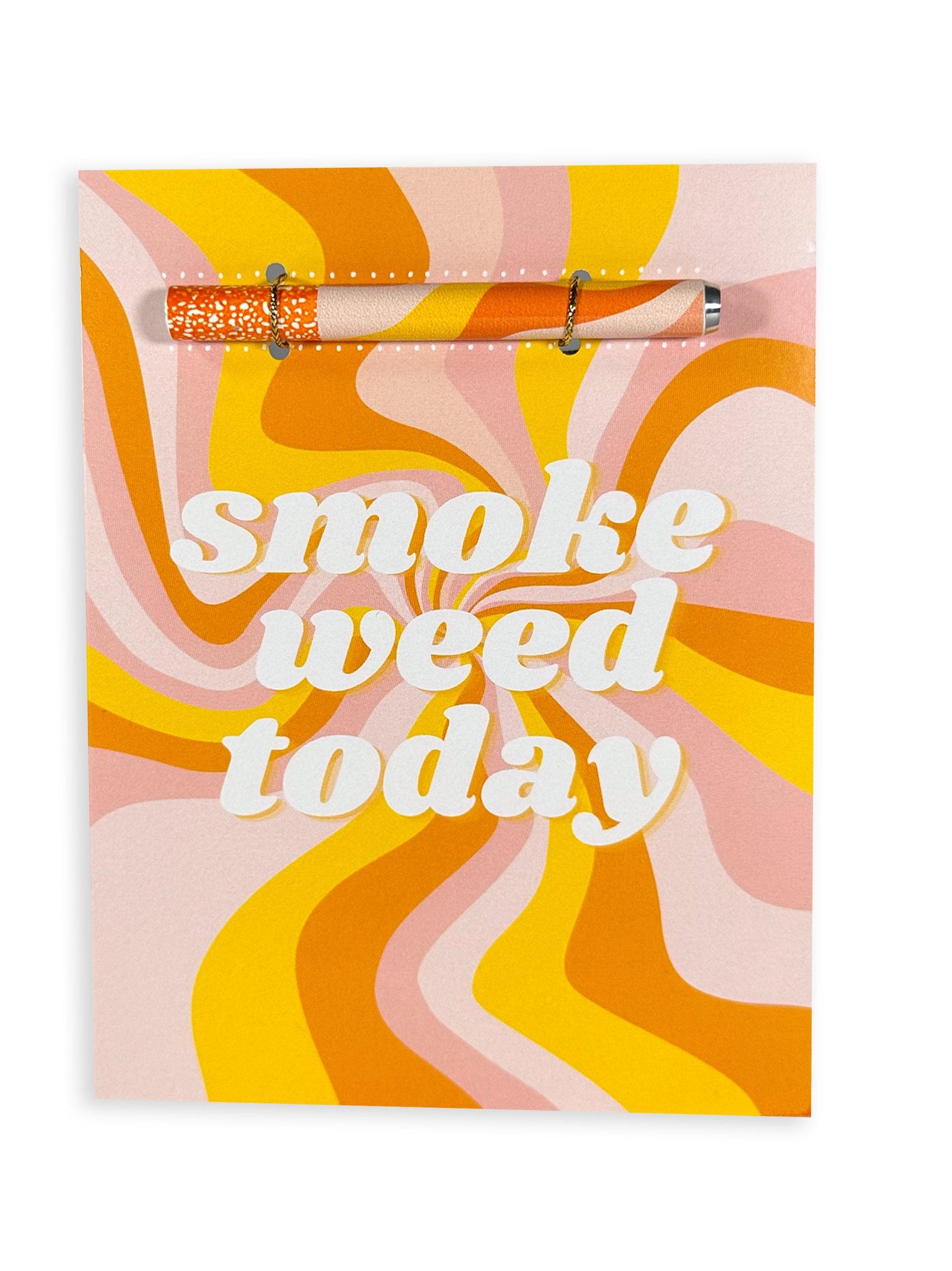 Smoke Weed Today Greeting Card - KushKards