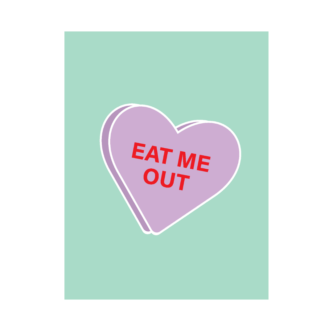 A charming sage-colored greeting card featuring a purple candy heart with the phrase 'Eat Me Out' in bold, playful lettering, evoking a sweet and cheeky sentiment."