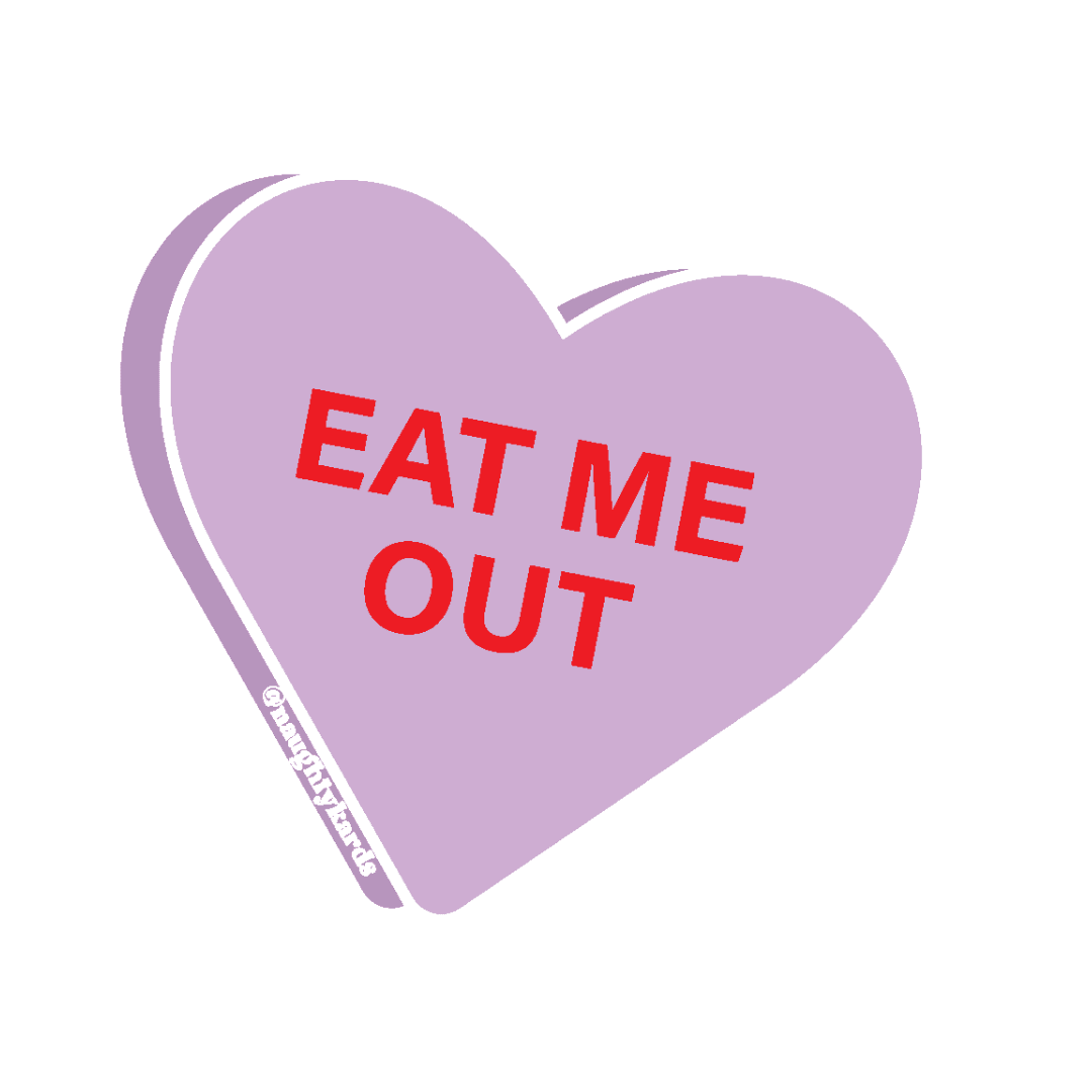 Purple heart-shaped sticker with 'EAT ME OUT' in bold red letters, combining a sweet design with a bold message.