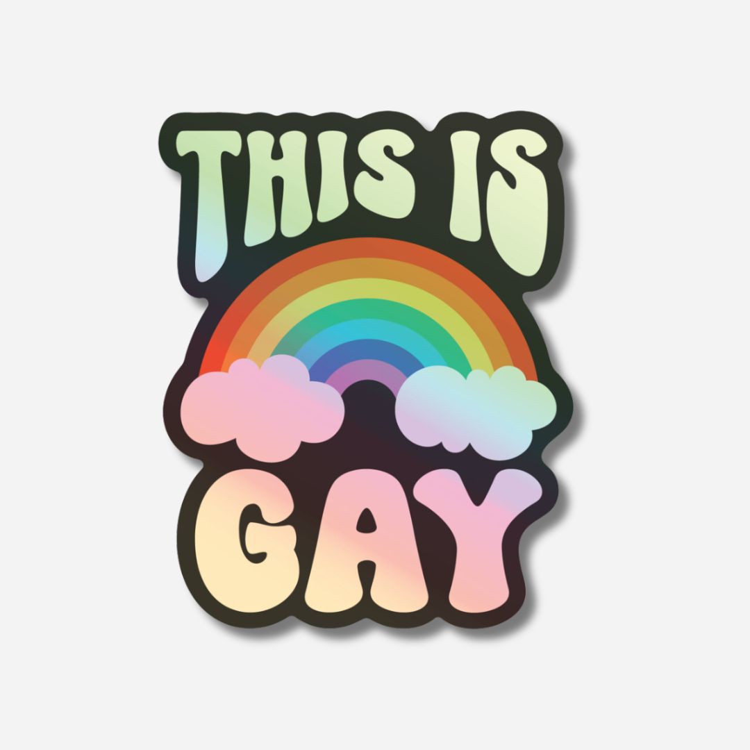 This Is Gay Cloud Pride Holographic Sticker