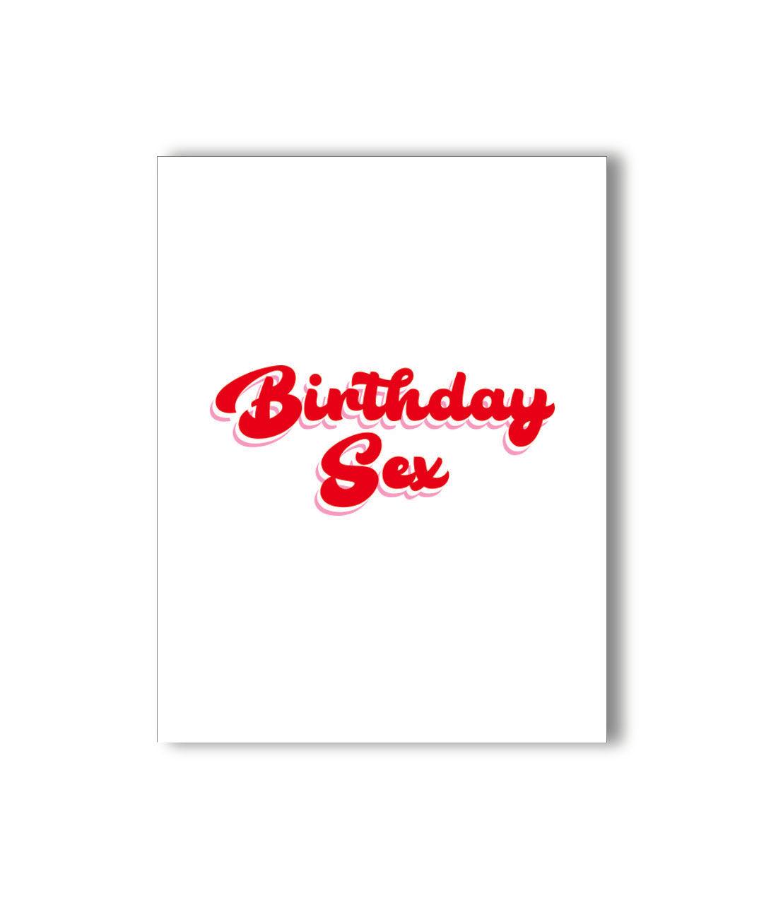 The Birthday Sex Greeting Card by NaughtyKards says &quot;Birthday Sex&quot; with bold, red retro lettering.