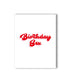 The Birthday Sex Greeting Card by NaughtyKards says "Birthday Sex" with bold, red retro lettering.
