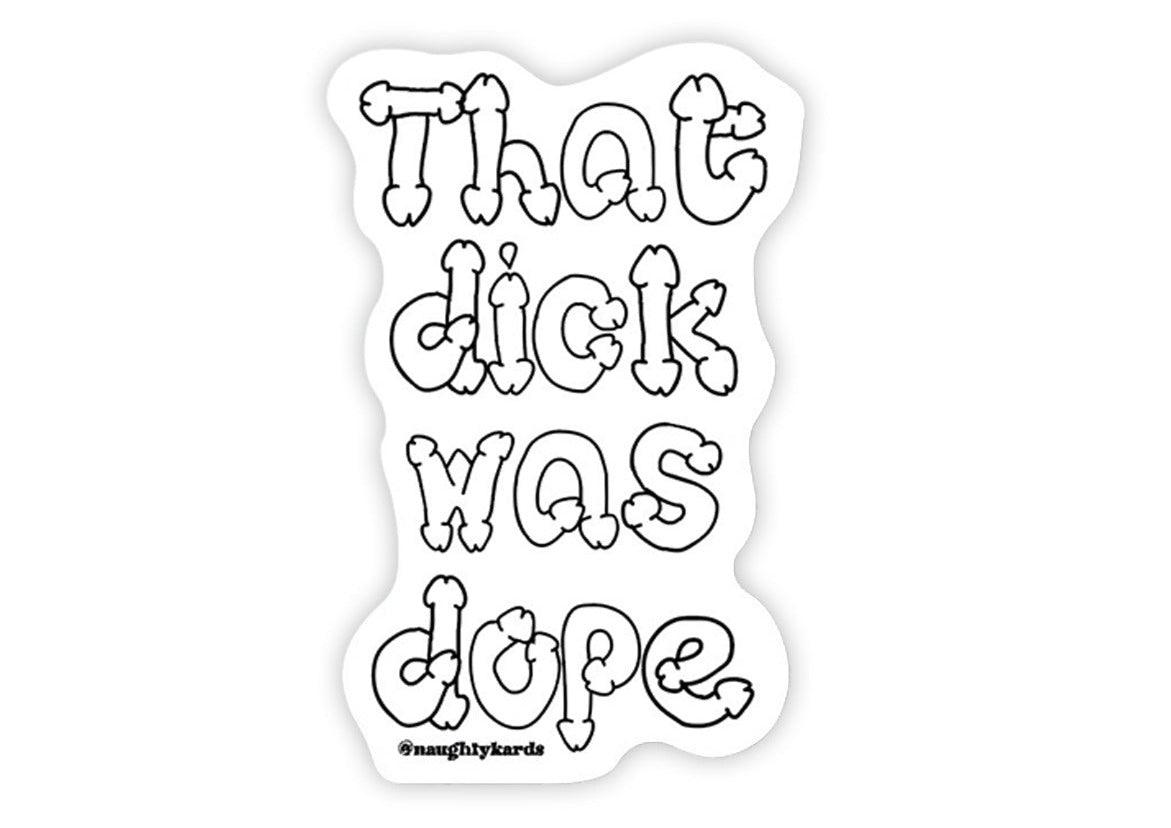 Dope Dick Sticker - KushKards