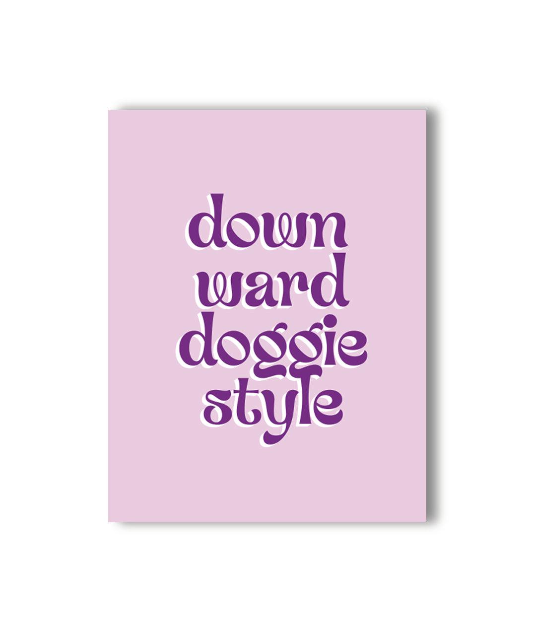 Downward Doggie Style Card - KushKards