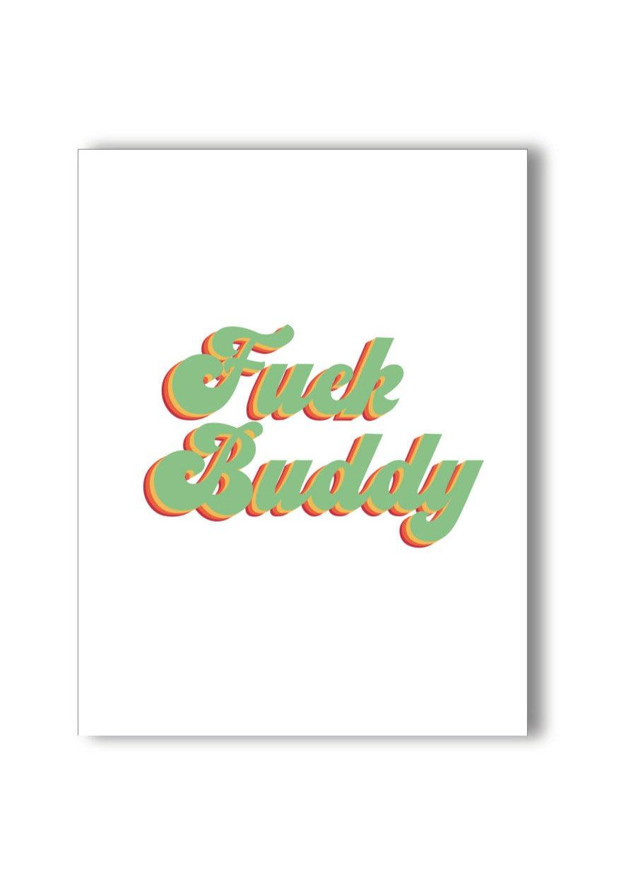 Fuck Buddy Card - KushKards