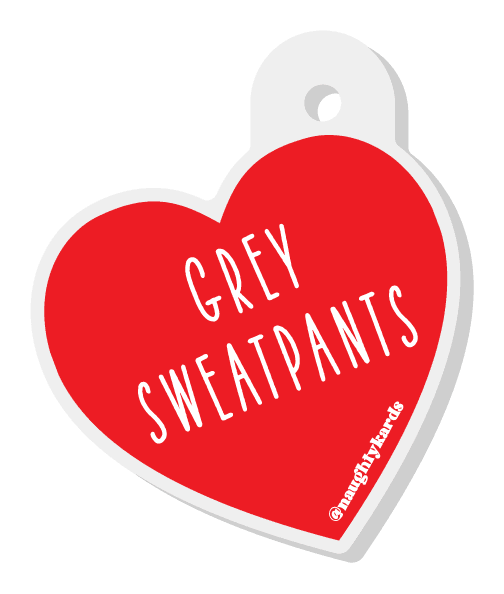 Grey Sweatpants Naughty Charm - KushKards