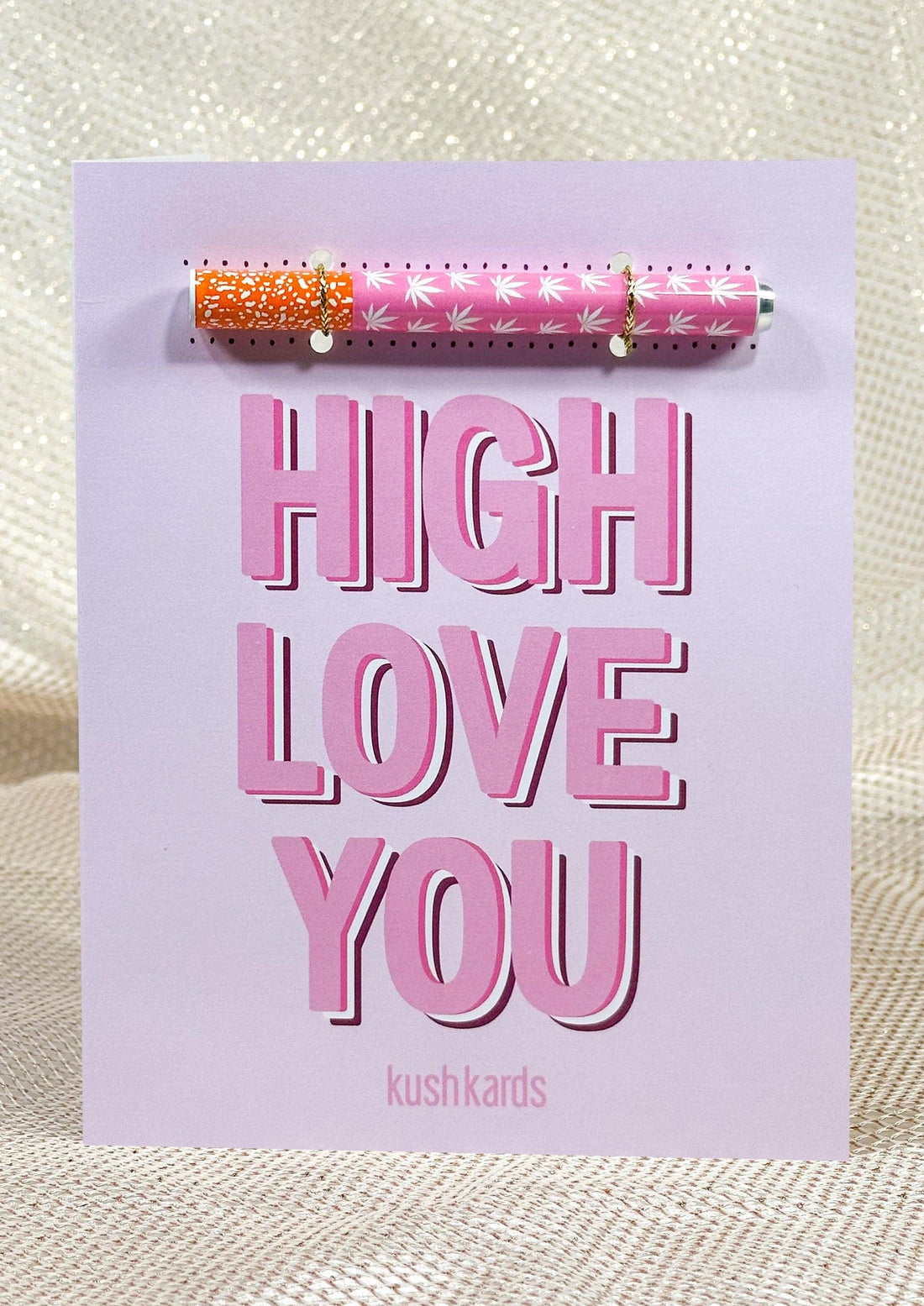 💗 High Love You Cannabis Greeting Card - KushKards